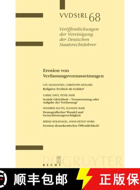 预订 Erosion von Verfassungsvoraussetzungen：Berichte und Diskussionen auf der Tagung der Vereinigung... [9783899495355]