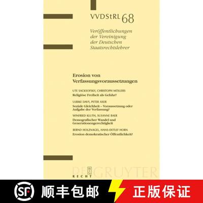 【3-4周达】Erosion von Verfassungsvoraussetzungen：Berichte und Diskussionen auf der Tagung der Verei... [9783899495355]