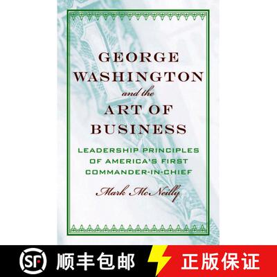 【3-4周达】George Washington and the Art of Business: The Leadership Principles of America's First Co... [9780195189780]