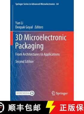 【3-4周达】3D Microelectronic Packaging : From Architectures to Applications (Second Edition 2021) (S... [9789811570896]