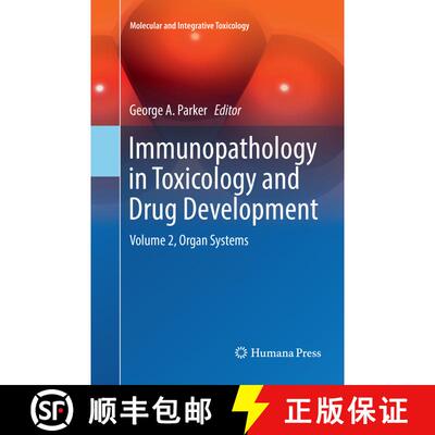 【3-4周达】Immunopathology in Toxicology and Drug Development: Volume 2, Organ Systems [9783319837260]