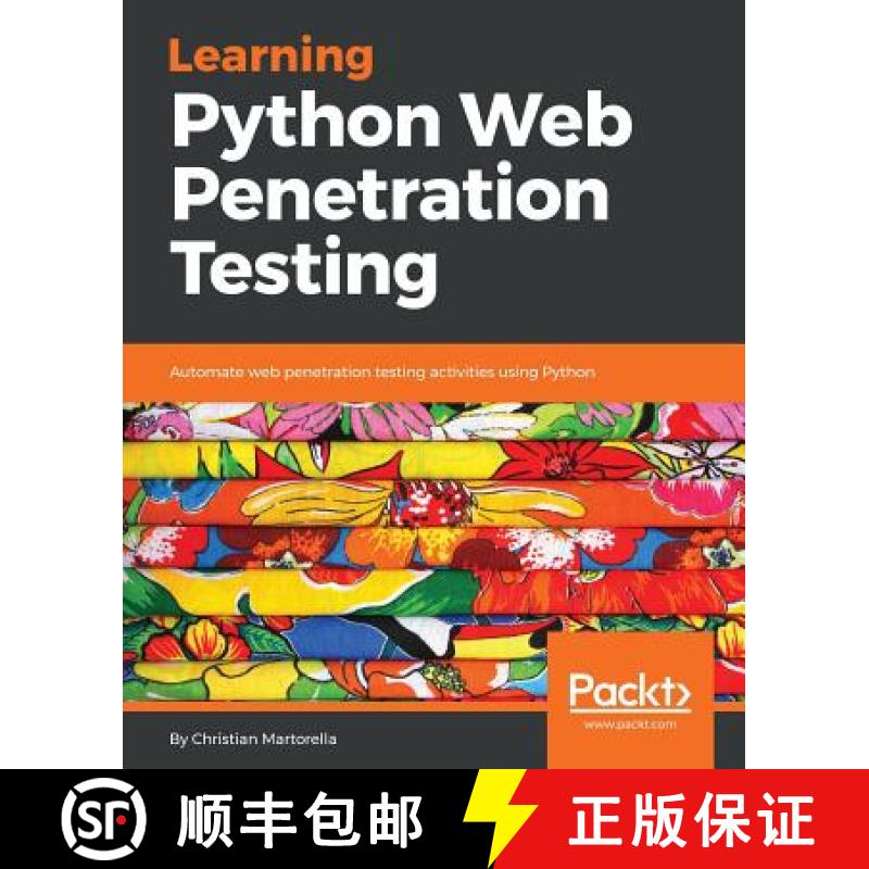 预订 Learning Python Web Penetration Testing: Automate web penetration testing activities using Python [9781789533972]