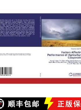 预订 Factors Affecting Performance of Agricultural Cooperative [9783330057210]
