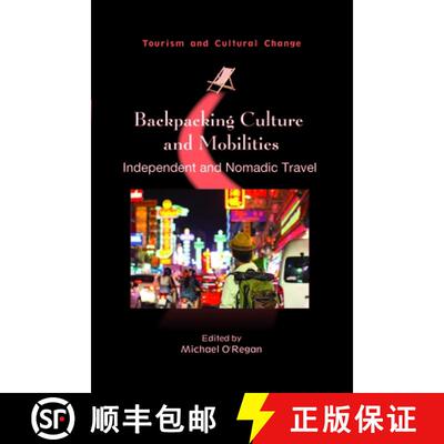 【3-4周达】精装 Backpacking Culture and Mobilities : Independent and Nomadic Travel [9781845418076]