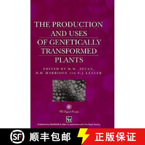 预订 精装 Production and Uses of Genetically Transformed Plants [9780412600609]