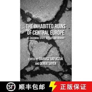 History 4周达 Ruins Inhabited Central Space and Imagining The Europe 9781137305855 Memory