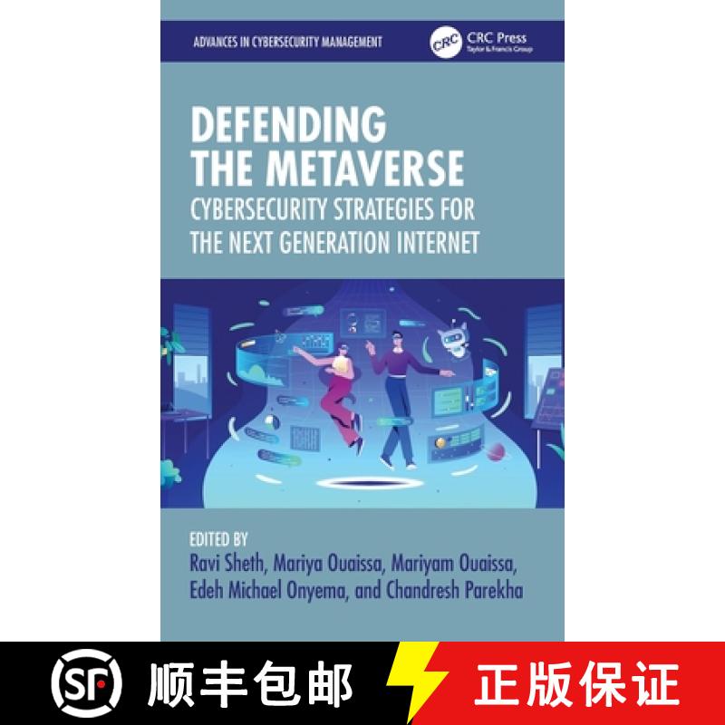 【3-4周达】Defending the Metaverse: Cybersecurity Strategies for the Next Generation Internet [9781032946832]