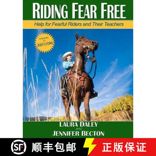 【3-4周达】Riding Fear Free: Help for Fearful Riders and Their Teachers [9780615671734]
