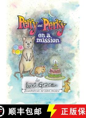 【3-4周达】Perry and Perky on a Mission [9780648513780]