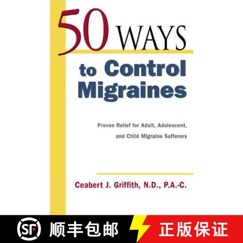 【3-4周达】50 Ways to Control Migraines: Practical, Everyday Tips to Empower Migraine Sufferers to Li... [9780658021572]