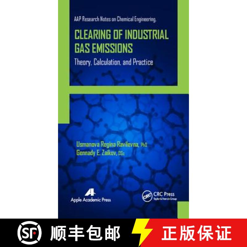 【3-4周达】Clearing of Industrial Gas Emissions : Theory, Calculation, and Practice [9781771880343]