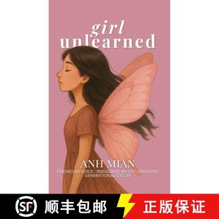 【3-4周达】Girl Unlearned: Finding My Voice, Rebuilding My Life, and Breaking Generational Cycles [9798218659240]