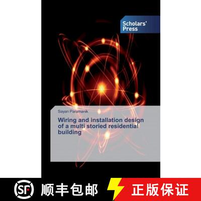 现货 Wiring and installation design of a multi storied residential building [9786138834939]