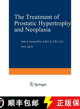 【3-4周达】The Treatment of Prostatic Hypertrophy and Neoplasia [9789401571920]