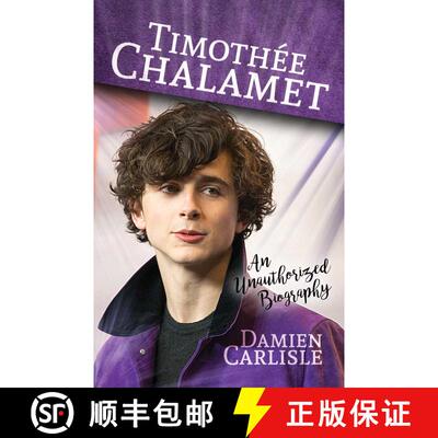 【3-4周达】Timothée Chalamet: An Unauthorized Biography [9781642931167]