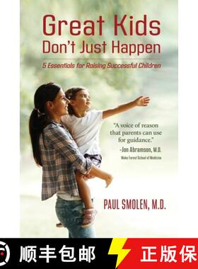 【3-4周达】Great Kids Don't Just Happen: 5 Essentials for Raising Successful Children [9781611532999]