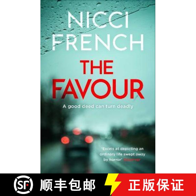 【3-4周达】The Favour : The gripping new thriller from an author 'at the top of British psychological... [9781398509580]