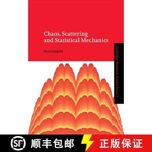 【3-4周达】Chaos, Scattering and Statistical Mechanics: - Chaos, Scattering and Statistical Mechanics [9780521395113]