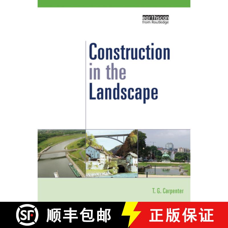 【3-4周达】Construction in the Landscape: A Handbook for Civil Engineering to Conserve Global Land Re... [9780367577018]