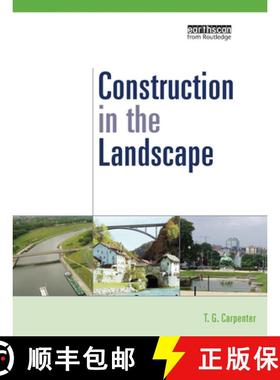 【3-4周达】Construction in the Landscape: A Handbook for Civil Engineering to Conserve Global Land Re... [9780367577018]