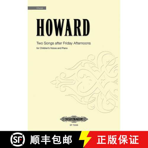 【3-4周达】Two Songs after Friday Afternoons: for Children's Voices and Piano [9790577022765]