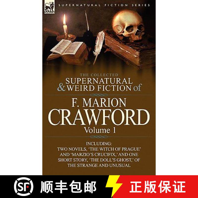 【3-4周达】The Collected Supernatural and Weird Fiction of F. Marion Crawford: Volume 1-Including Two... [9780857065483]