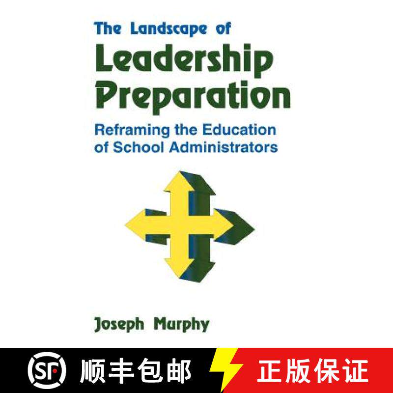 【3-4周达】The Landscape of Leadership Preparation: Reframing the Education of School Administrators [9780803960282]