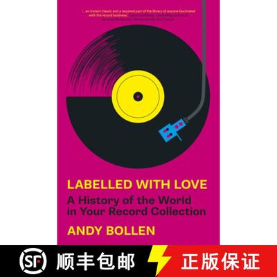 【3-4周达】Labelled with Love: A History of the World in Your Record Collection [9781803994338]