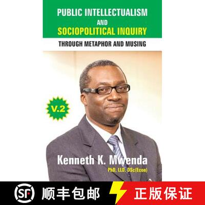 【3-4周达】Public Intellectualism and Sociopolitical Inquiry through Metaphor and Musing: Volume 2 [9781988357195]