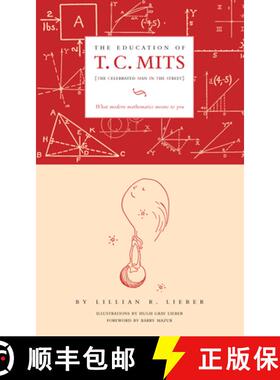 【3-4周达】The Education of T.C. Mits: What Modern Mathematics Means to You [9781589880337]