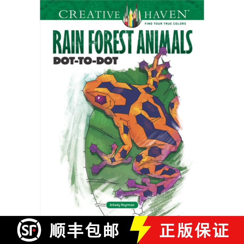 预订 Creative Haven Rain Forest Animals Dot-To-Dot [9780486814919]