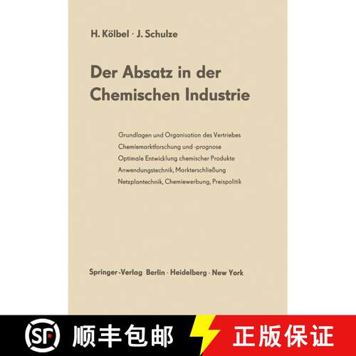【3-4周达】Der Absatz in der Chemischen Industrie (Softcover reprint of the original 1st ed. 1970) [9783642861093]