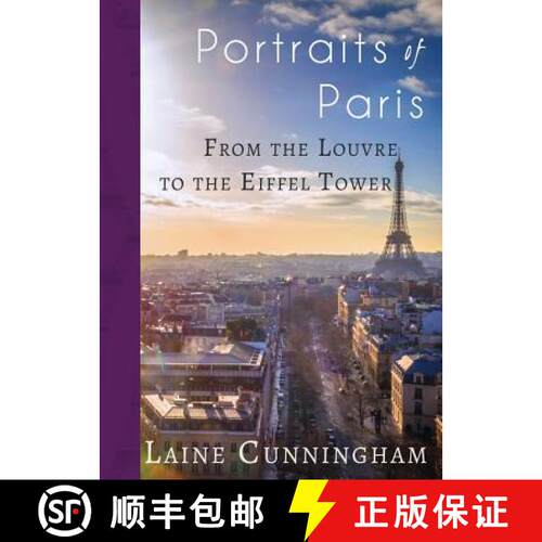 【3-4周达】Portraits of Paris: From the Louvre to the Eiffel Tower [9781946732842]
