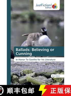 预订 Ballads: Believing or Cunning [9786200488657]