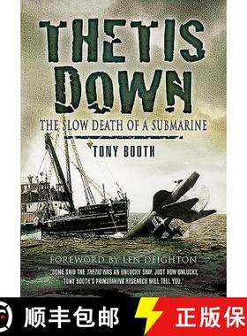 【3-4周达】Thetis Down: The Slow Death of a Submarine [9781526766601]