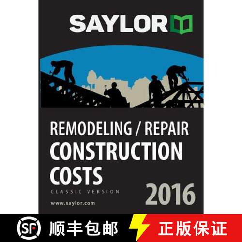 【3-4周达】Saylor Remodeling/Repair Construction Costs 2016 [9781631240058]