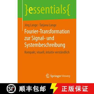 【3-4周达】Fourier-Transformation zur Signal- und Systembeschreibung : Kompakt, visuell, intuitiv ver... [9783658248499]