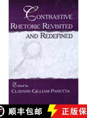 【3-4周达】Contrastive Rhetoric Revisited and Redefined [9780805836349]