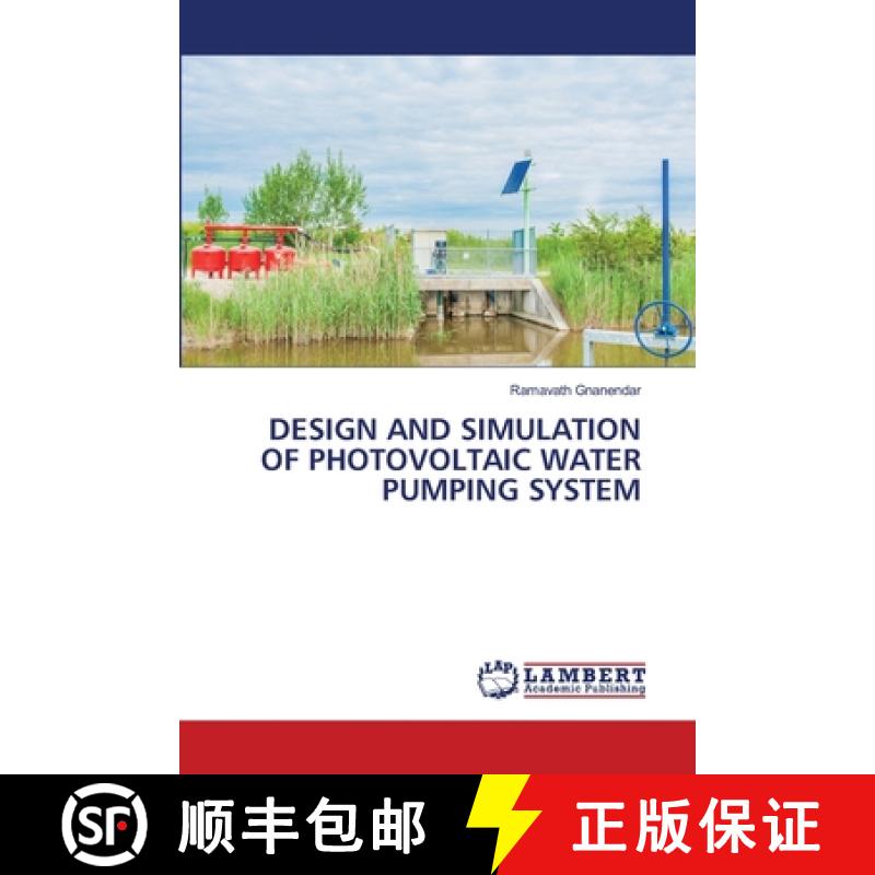 预订 Design and Simulation of Photovoltaic Water Pumping System [9786202513517]