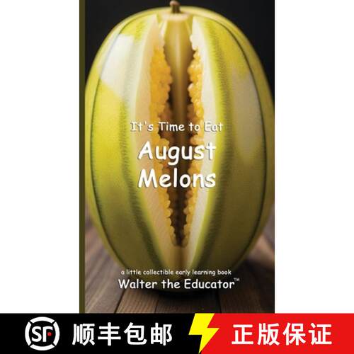 【3-4周达】It's Time to Eat August Melons [9798330545520]