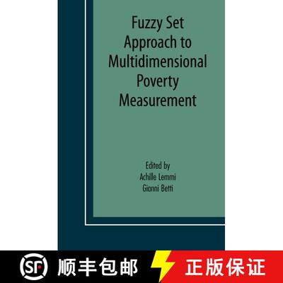 【3-4周达】Fuzzy Set Approach to Multidimensional Poverty Measurement [9781441941718]