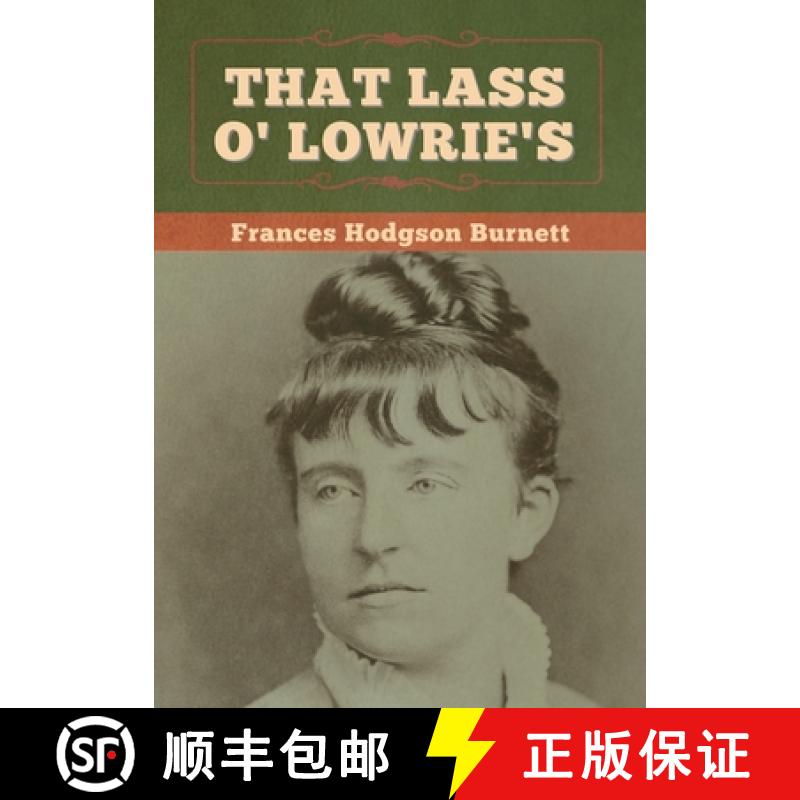 【3-4周达】That Lass O' Lowrie's [9781647997588]