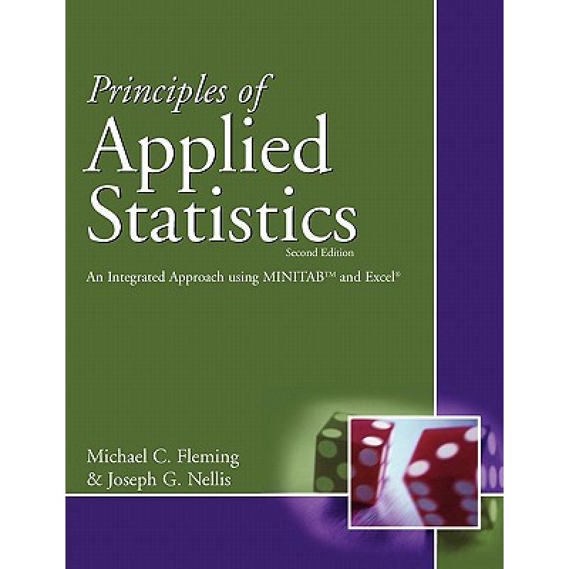 【4周达】Principles of Applied Statistics: An Integrated Approach using MINITAB (TM) and Excel [9781861525864] 书籍/杂志/报纸 原版其它 原图主图