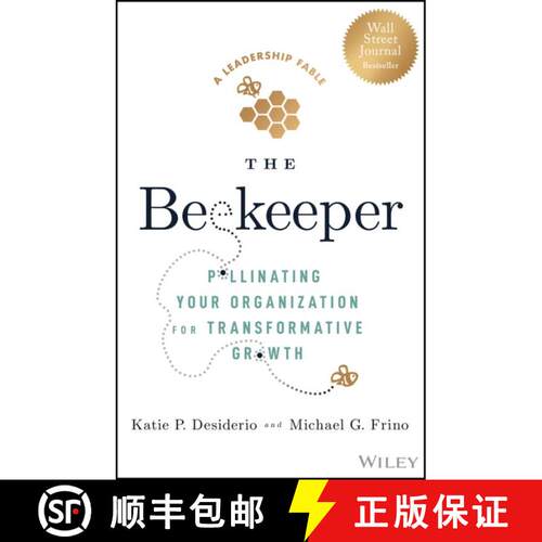 【3-4周达】精装 The Beekeeper – Pollinating Your Organization for Transformative Growth [9781394165261]