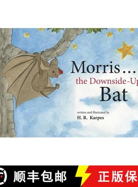 【3-4周达】Morris . . . the Downside-Up Bat [9781620879870]