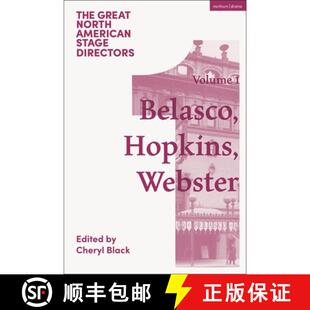 Stage Hopkins Directors American Great Margaret Arthur Volume Web... David North Belasco 4周达 9781350525917