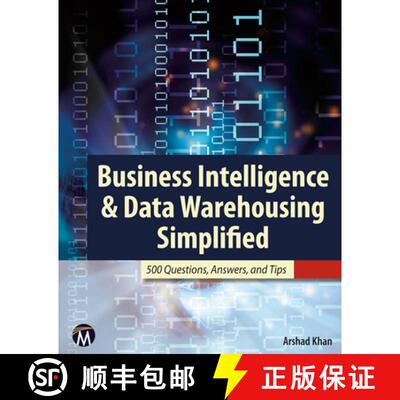 【3-4周达】Business Intelligence & Data Warehousing Simplified: 500 Questions, Answers, and Tips [9781936420322]