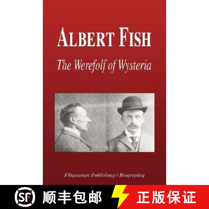 【2-3周达】Albert Fish - The Werewolf of Wysteria (Biography) [9781599861814]
