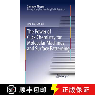 【3-4周达】The Power of Click Chemistry for Molecular Machines and Surface Patterning [9781493941759]