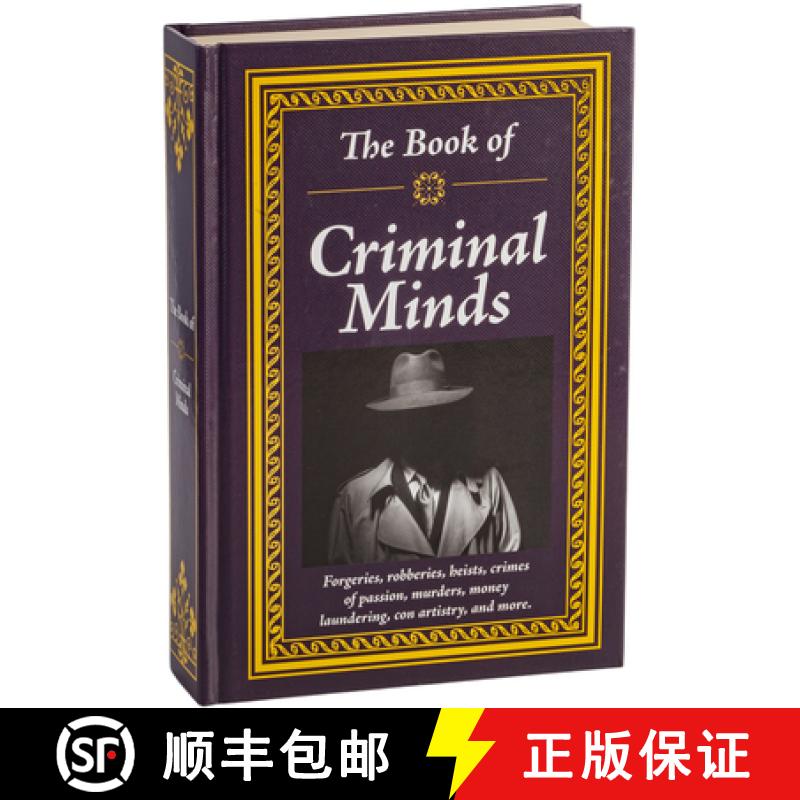预订 The Book of Criminal Minds: Forgeries, Robberies, Heists, Crimes of Passion, Murders, Money Laun... [9781645586340]